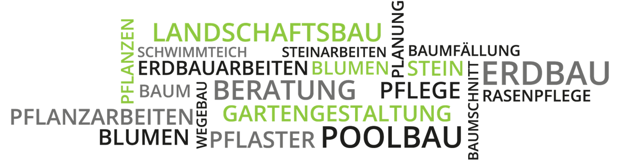 Schlagwortwolke Erlebnisgarten: Landschaftsbau, Gartengestaltung, Poolbau, Beratung, Pflege, Erdbauarbeiten, Pflasterarbeiten